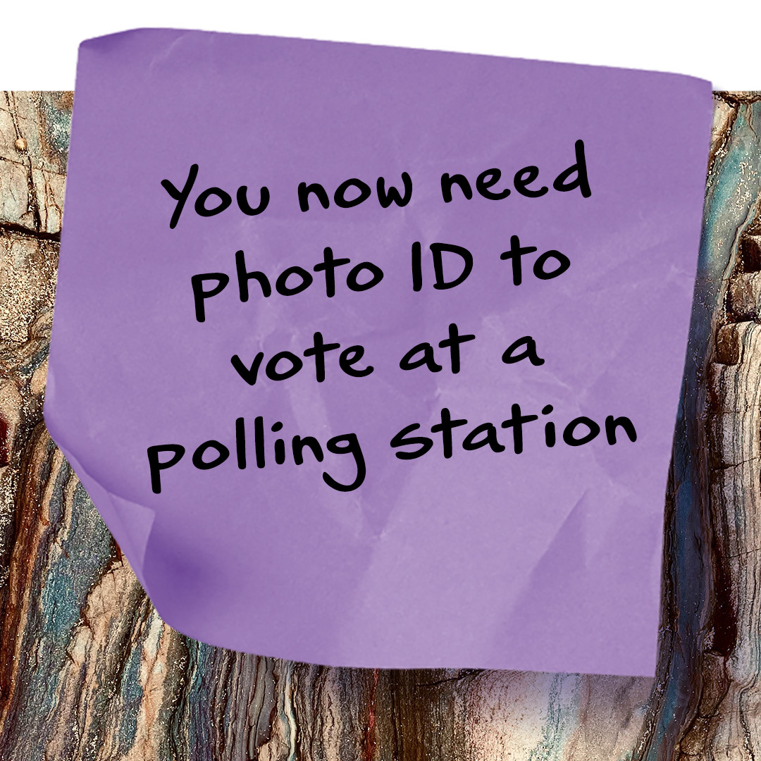 You now need photo ID to vote at a polling station.